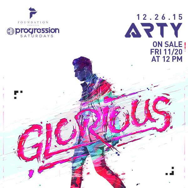 Arty: Glorious Tour at Foundation Nightclub