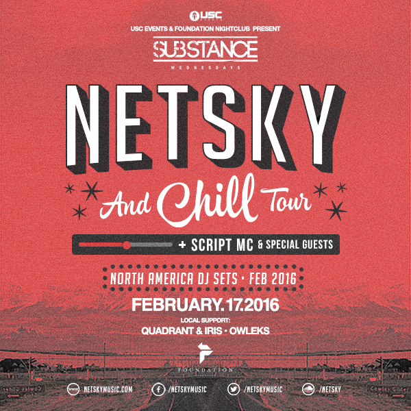 Netsky: Netsky & Chill Tour at Foundation Nightclub