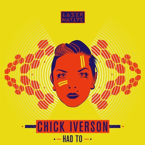 FEATURED LOCAL MUSIC: Had To by Chick Iverson