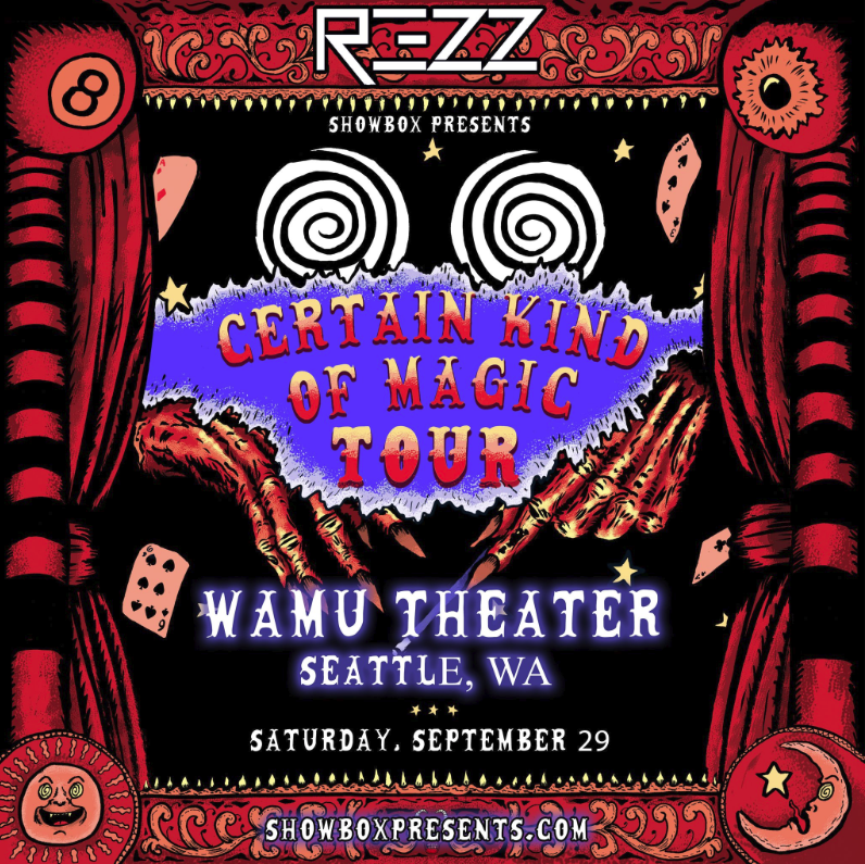 Rezz: Certain Kind of Magic Tour at the Wamu Theater