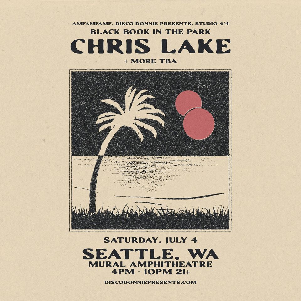 AMF 4th of July with Chris Lake: CANCELED