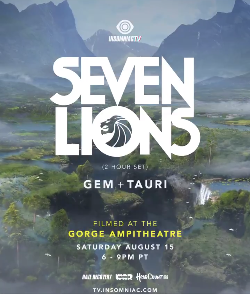 Insomniac presents Seven Lions: Filmed at the Gorge