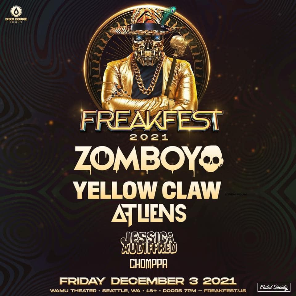 Freakfest: Zomboy with Yellow Claw, ATLiens, Jessica Audiffred & Chomppa