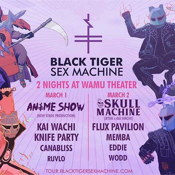 BTSM, Flux Pavilion, Knife Party, Kai Wachi & more!