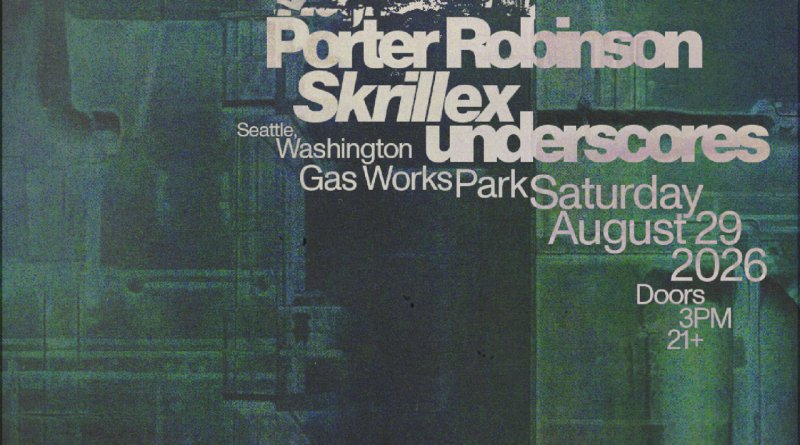 Skrillex, Porter Robinson & more at Gas Works Park